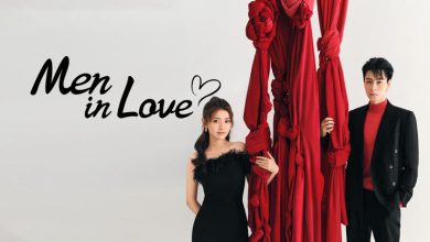 Download Men in Love Chinese drama Eng sub 480p/720p/1080p